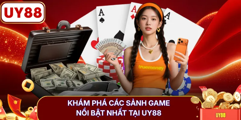Khám phá các sảnh game nổi bật nhất tại UY88